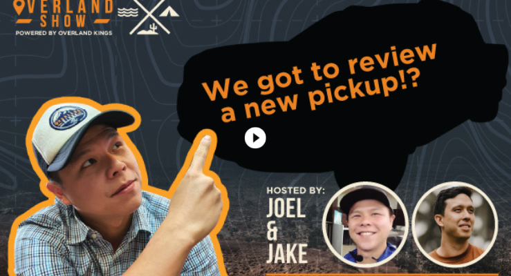 We got to review a new overland pickup!?